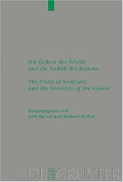 Cover of: Die Einheit der Schrift und die Vielfalt des Kanons = by Hrsg. von John Barton und Michael Wolter.