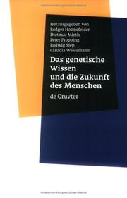 Cover of: Das Genetische Wissen Und Die Zukunft Des Menschen
