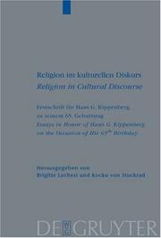 Cover of: Religion Im Kulturellen Diskurs/religion In Cultural Discourse: Festschrift Fur Hans G. Kippenberg Zu Seinem 65, Geburtstag (Religionsgeschichtliche Versuche Und Vorarbeiten)