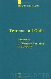 Cover of: Trauma and guilt: literature of wartime bombing in Germany