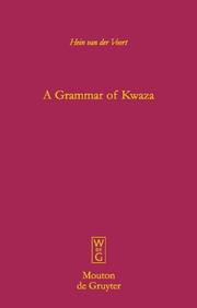 Cover of: A grammar of Kwaza by Hein van der Voort