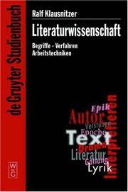 Cover of: Literaturwissenschaft: Begriffe, Verfahren, Arbeitstechniken (De Gruyter Studienbuch)