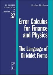 Cover of: Error Calculus for Finance and Physics: The Language of Dirichlet Forms (De Gruyter Expositions in Mathematics, 37)