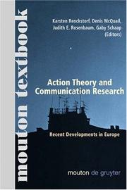 Cover of: Action Theory and Communication Research: Recent Developments in Europe (Communications Monograph)