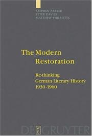 Cover of: The Modern Restoration: Re-thinking German Literary History 1930-1960