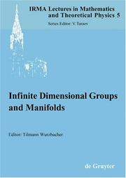 Infinite dimensional groups and manifolds by Tilmann Wurzbacher