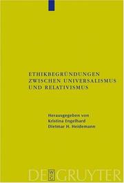 Cover of: Ethikbegründungen zwischen Universalismus und Relativismus