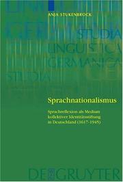 Cover of: Sprachnationalismus: Sprachreflexion Als Medium Kollektiver Identitatsstiftung In Deutschland (1617-1945) (Studia Linguistica Germanica)