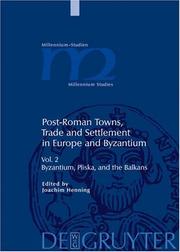 Cover of: Post-roman Towns, Trade And Settlement in Europe And Byzantium: Byzantium, Pliska, And (Millennium Studies)