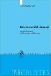 Cover of: Time in natural language: syntactic interfaces with semantics and discourse