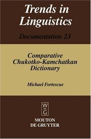 Cover of: Comparative Chukotko-Kamchatkan dictionary by Michael D. Fortescue