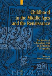 Cover of: Childhood in the Middle Ages And the Renaissance: The Results of a Paradigm Shift in the History of Mentality
