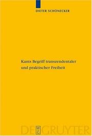 Cover of: Kants Begriff Transzendentaler Und Praktischer Freiheit: Eine Entwicklungsgeschichtliche Studie (Kantstudien. Erganzungshefte) (Kantstudien. Erganzungshefte)