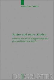 Cover of: Paulus und seine "Kinder": Studien zur Beziehungsmetaphorik der paulinischen Briefe