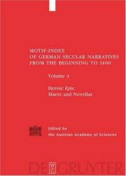 Cover of: Motif Index of German Secular Narratives from the Beginning to 1400: Volume 4: Heroic Epic / Maere and Novellas