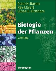 Cover of: Biologie der Pflanzen by Peter H. Raven, Ray F. Evert, Susan E. Eichhorn