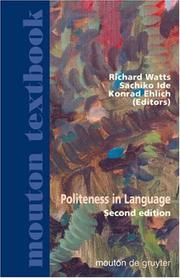 Cover of: Politeness in Language by Richard J. Watts, Sachiko Ide, Konrad Ehlich