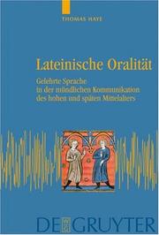 Cover of: Lateinische Oralitat: Gelehrte Sprache in Der Mundlichen Kommunikation Des Hohen Und Spaten Mittelalters