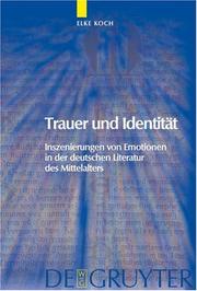 Cover of: Trauer Und Identitat: Inszenierungen Von Emotionen in Der Deutschen Literatur Des Mittelalters (Trends in Medieval Philology)