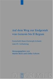 Cover of: Auf dem Weg zur Endgestalt von Genesis bis II Regum (Beiheft Zur Zeitschrift Fur Die Alttestamentliche Wissenschaft)