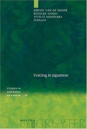Cover of: Voicing in Japanese by edited by Jeroen van de Weijer, Kensuke Nanjo, Tetsuo Nishihara.