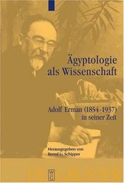 Cover of: Ägyptologie als Wissenschaft: Adolf Erman (1854-1937) in seiner Zeit (Language, Context, and Cognition)