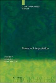 Cover of: Phases of Interpretation (Studies in Generative Grammar 91)