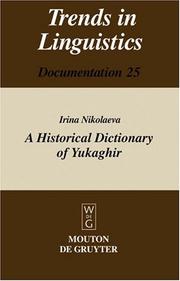 Cover of: A Historical Dictionary of Yukaghir (Trends in Linguistics Documentation, Vol. 25)