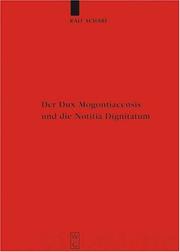 Cover of: Dux Mogontiacensis und die Notitia Dignitatum by Ralf Scharf