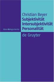 Cover of: Subjektivitat, Intersubjektivitat, Personalitat: Ein Beitrag Zur Philosophie Der Person (Ideen & Argumente)