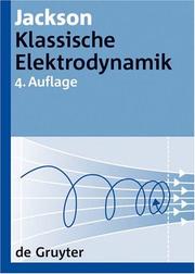 Cover of: Klassische Elektrodynamik by John David Jackson