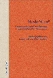 Cover of: Triviale Minne?: Konventionalität und Trivialisierung in spätmittelalterlichen Minnereden (Quellen Und Forschungen Zur Literatur- Und Kulturgeschichte)