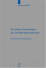 Cover of: Die frühen Sammlungen des Zwölfprophetenbuches  by Jakob Wöhrle