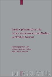 Cover of: Isaaks Opferung (Gen 22) in Den Konfessionen Und Medien Der Fruhen Neuzeit (Arbeiten Zur Kirchengeschichte 101) by 