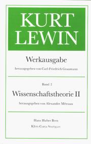 Cover of: Werkausgabe, Bd.2, Wissenschaftstheorie by Lewin, Kurt, Alexandre Metraux