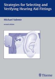 Cover of: Strategies for selecting and verifying hearing aid fittings by [edited by] Michael Valente.