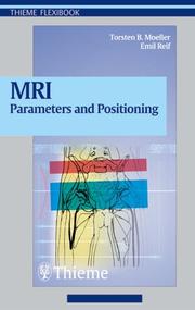 Cover of: Mri Parameters And Positioning by Torsten B. Moeller