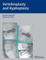 Vertebroplasty and kyphoplasty by Daniel K. Resnick, John Barr, Steven R. Garfin