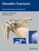 Cover of: Shoulder fractures: the practical guide to management