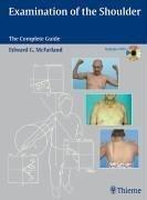 Cover of: Examination of the shoulder: the complete guide