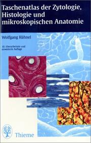 Cover of: Taschenatlas Der Zytologie, Histologie Und Mikrokopischen by Wolfgang Kuhnel, Wolfgang Kuhnel