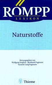Cover of: Naturstoffe by Bandherausgeber, Burkhard Fugmann, Susanne Lang-Fugmann, Wolfgang Steglich ; bearbeitet von Günter Adam ... [et al.], unter Mitarbeit von Dörte Klostermeyer ... [et al.].