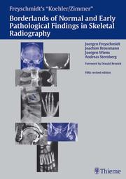 Cover of: Borderlands of the Normal and Early Pathologic Findings in Skeletal Radiography