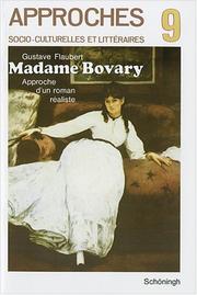 Cover of: Madame Bovary. Approche d'un roman realiste.