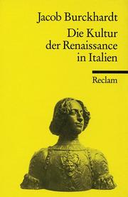 Cover of: Die Kultur der Renaissance in Italien. Ein Versuch.