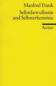 Cover of: Selbstbewusstsein und Selbsterkenntnis by Frank, Manfred
