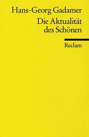 Cover of: Die Aktualität des Schönen: Kunst als Spiel, Symbol und Fest