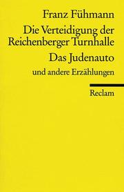 Cover of: Die Verteidigung der Reichenberger Turnhalle: Erzählungen