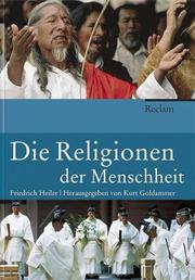 Cover of: Die Religionen der Menschheit