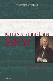 Cover of: Johann Sebastian Bach: Leben und Werk
